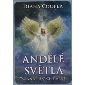 Andělé světla. 52 andělských karet - Diana Cooper