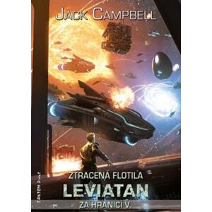 Leviatan. Za hranicí 5 - Jack Campbell
