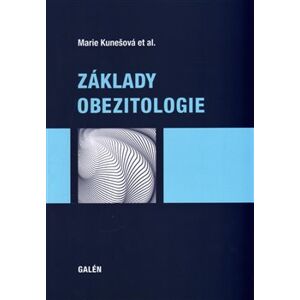 Základy obeziotologie - Marie Kunešová