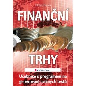 Finanční trhy. Učebnice s programem na generování cvičných testů - Oldřich Rejnuš