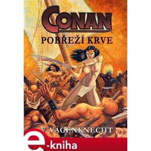 Conan – Pobřeží krve - Václav Vágenknecht e-kniha