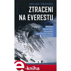 Ztraceni na Everestu - Milan Vranka e-kniha