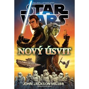 Star Wars Nový úsvit - John Jackson Miller
