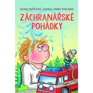Záchranářské pohádky - Zuzana Pospíšilová