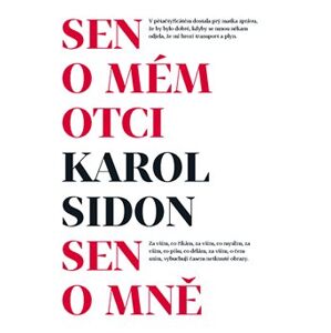 Sen o mém otci - Sen o mně - Karol Sidon