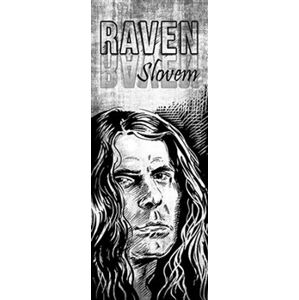 RAVEN. RAVEN slovem - Raven