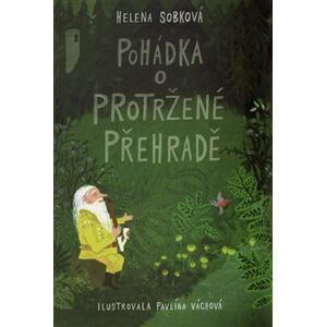 Pohádka o Protržené přehradě - Helena Sobková