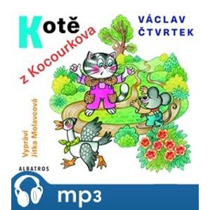 Kotě z Kocourkova, mp3 - Václav Čtvrtek