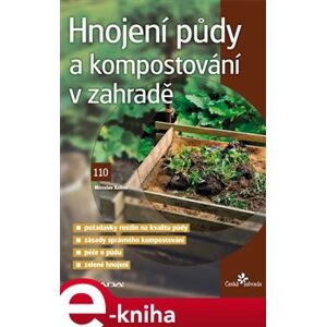 Hnojení půdy a kompostování v zahradě - Miroslav Kalina e-kniha
