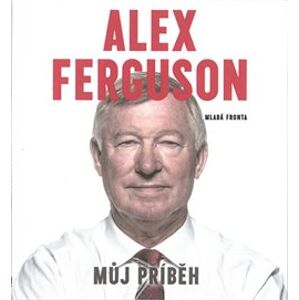 Alex Ferguson, CD - Můj příběh, CD - Alex Ferguson