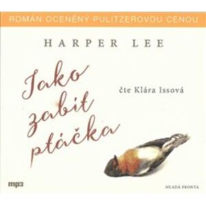 Jako zabít ptáčka, CD - Harper Lee