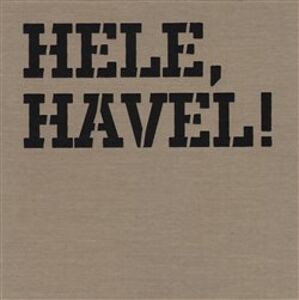 Hele, Havel!. Václav Havel v domácích albech