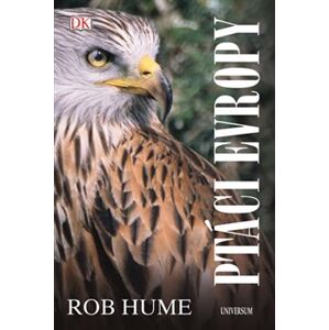 Ptáci Evropy - Rob Hume