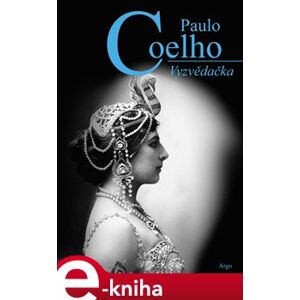 Vyzvědačka - Paulo Coelho e-kniha