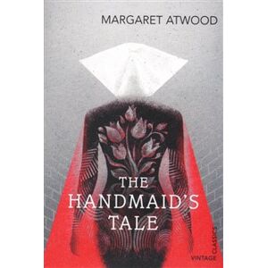 The Handmaid&apos;s Tale - Margaret Atwoodová