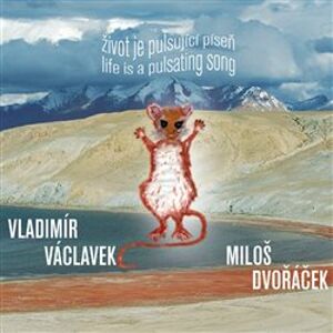 Život je pulsující píseň - Vladimír Václavek