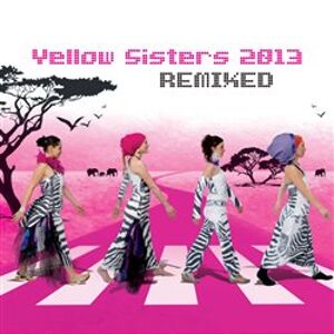 2013 REMIXED (2CD) - Yellow Sisters