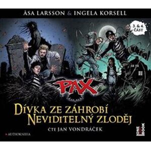 Dívka ze záhrobí & Neviditelný zloděj. Pax 3 & 4, CD - Ingela Korsellová, Asa Larssonová