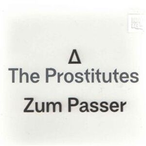 Zum Passer - The Prostitutes, Prostitutes