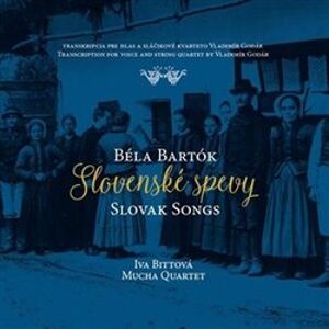 Slovenské spevy / Béla Bartók - Iva Bittová