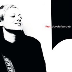feat. - Dorota Barová