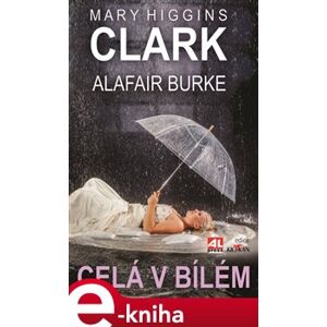 Celá v bílém - Mary Higgins-Clark e-kniha
