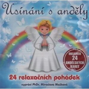 Usínání s Anděly. 24 relaxačních pohádek - Miroslava Mašková