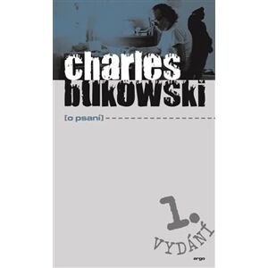 O psaní - Charles Bukowski