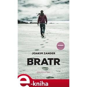 Bratr - Joakim Zander e-kniha