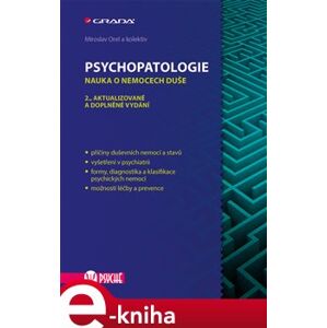 Psychopatologie. Nauka o nemocech duše, 2., aktualizované a doplněné vydání - Miroslav Orel
