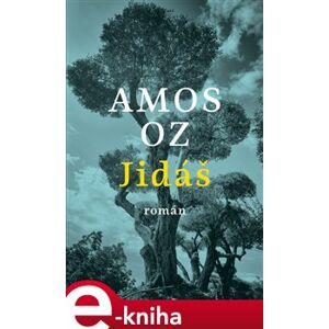 Jidáš - Amos Oz e-kniha