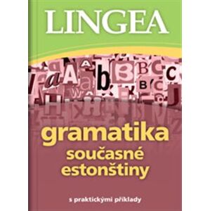 Gramatika současné estonštiny - kolektiv autorů