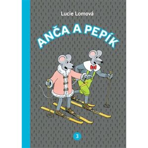Anča a Pepík 3. - Lucie Lomová