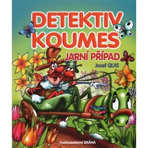 Detektiv Koumes - Jarní případ - Josef Quis