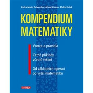 Kompendium matematiky - Katka Maria Delventhal, Alfred Kissner, Malte Kulick