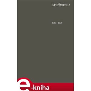 Apofthegmata 1983–1990 - kol., otec Jeroným e-kniha