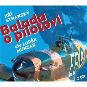 Balada o pilotovi, CD - Jiří Stránský