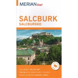Salcburk a Salcbursko - Merian Live! - Wolfgang Seitz