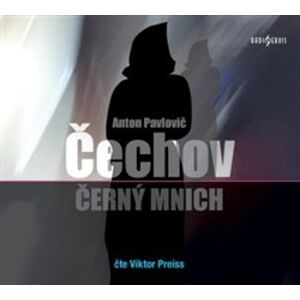 Černý mnich, CD - Anton Pavlovič Čechov