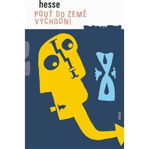 Pouť do Země východní - Hermann Hesse