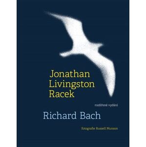 Jonathan Livingston Racek - Richard Bach