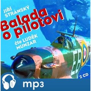 Balada o pilotovi, mp3 - Jiří Stránský