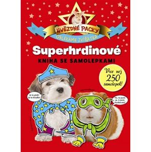 Hvězdné packy - Superhrdinové - Kniha se samolepkami