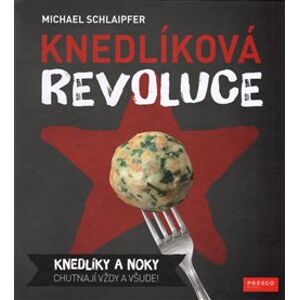 Knedlíková revoluce - Michael Schlaipfer