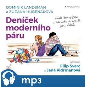 Deníček moderního páru, mp3 - Zuzana Hubeňáková, Dominik Landsman