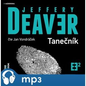Tanečník, mp3 - Jeffery Deaver