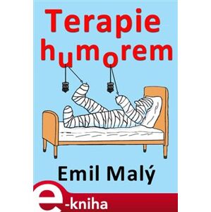 Terapie humorem - Emiíl Malý e-kniha