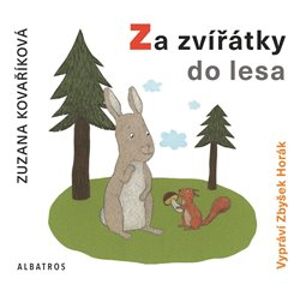 Za zvířátky do lesa, CD - Zuzana Kovaříková