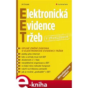 Elektronická evidence tržeb v přehledech. aktualizované vydání - Jiří Dušek e-kniha