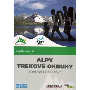 Alpy - trekové okruhy. 20 trekových okruhů v Alpách